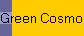Green Cosmos